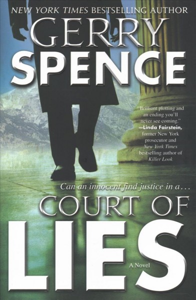 Court of lies / Gerry Spence.