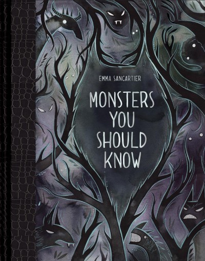 Monsters you should know / Emma SanCartier.