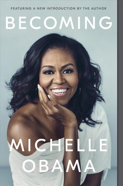 Becoming [electronic resource]. Michelle Obama.