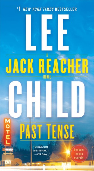 Past tense : a Jack Reacher novel / Lee Child.