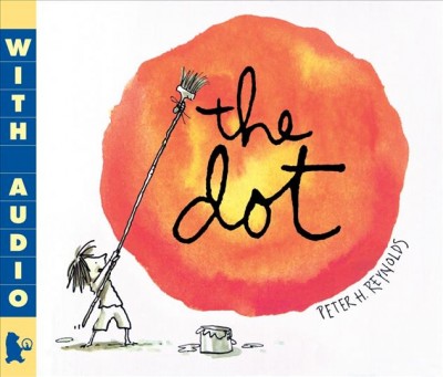 The Dot / Peter H. Reynolds.