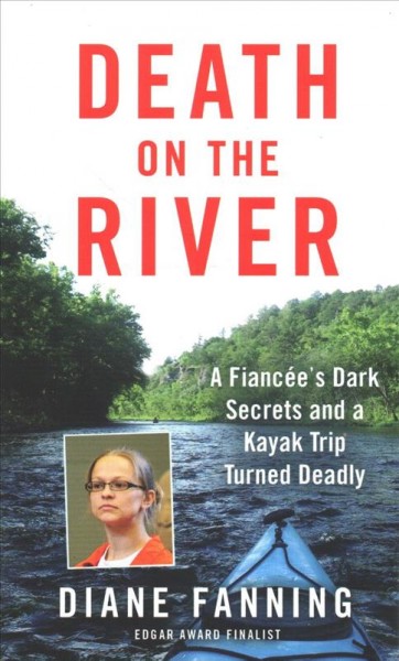 Death on the river / Diane Fanning.