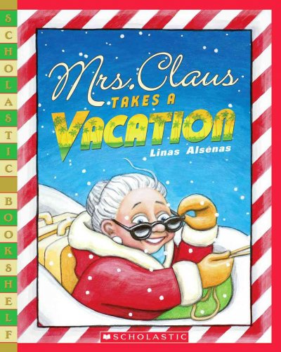 Mrs. Claus Takes a Vacation.