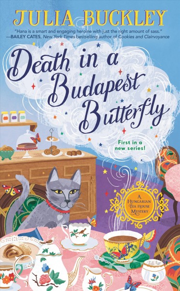 Death in a Budapest butterfly / Julia Buckley.
