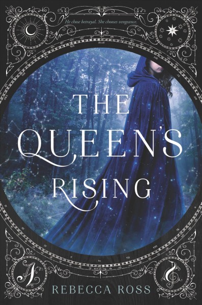 The queen's rising / Rebeca Ross.
