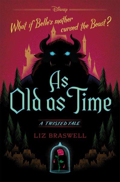 As old as time / Liz Braswell.