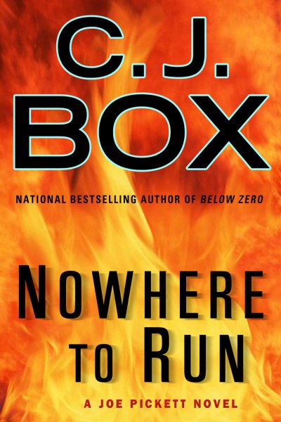 Nowhere to run / C.J. Box.