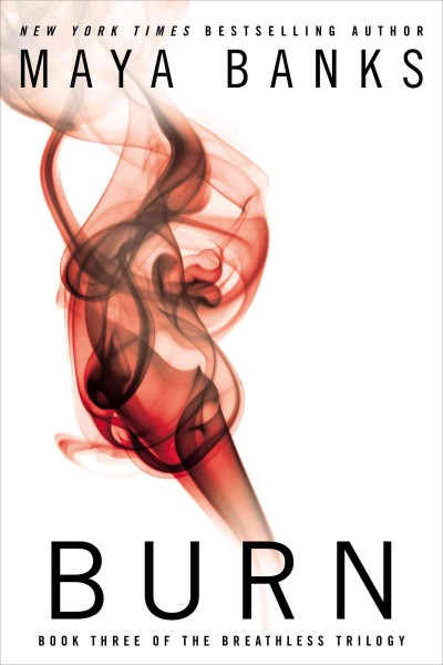 Burn / Maya Banks.