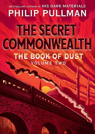 The Secret Commonwealth (Book of Dust, Volume 2) [electronic resource] / Philip Pullman.