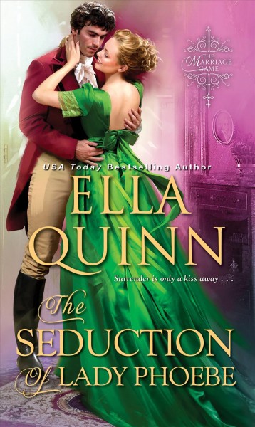 The seduction of Lady Phoebe / Ella Quinn.