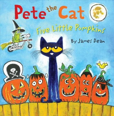Pete the cat. Five little pumpkins / by James Dean.