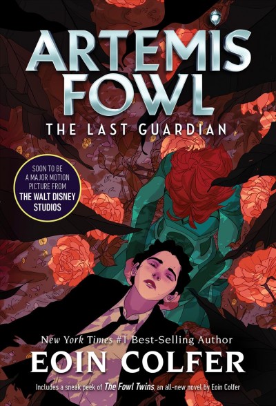 Artemis Fowl. The last guardian / Eoin Colfer.