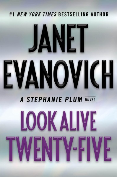 Look Alive Twenty-Five [electronic resource] / Janet Evanovich.