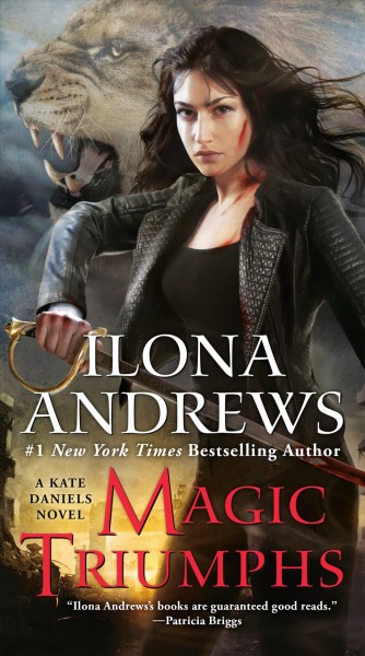 Magic triumphs / Ilona Andrews.