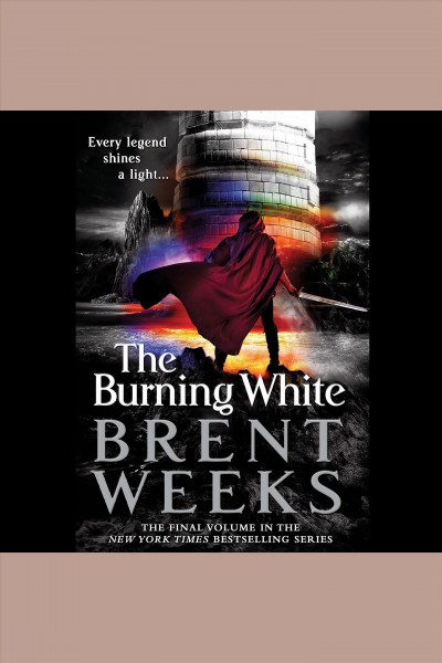 The burning white [electronic resource] / Brent Weeks.