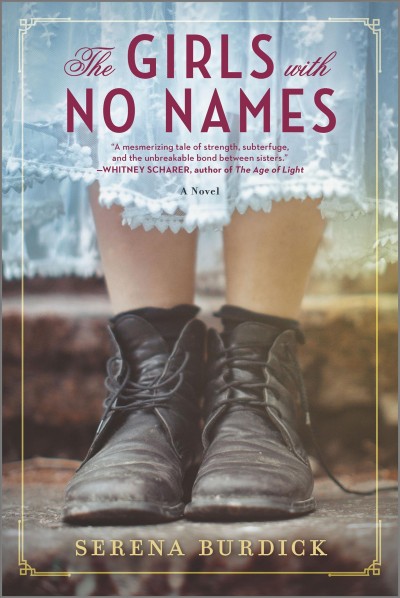 The girls with no names : a novel / Serena Burdick.
