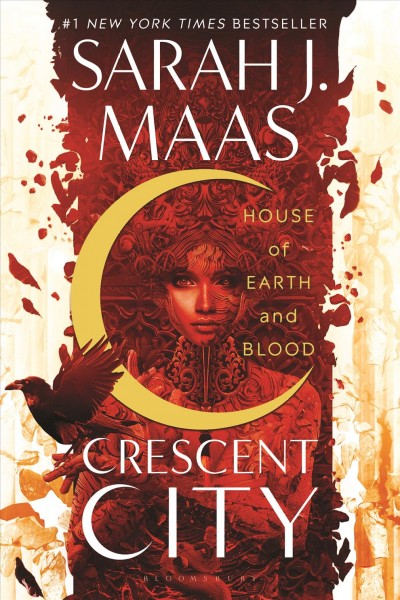 House of earth and blood : a Crescent City novel / Sarah J. Maas.