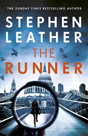 The runner / Stephen Leather.