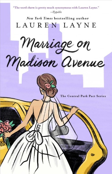 Marriage on Madison Avenue / Lauren Layne.