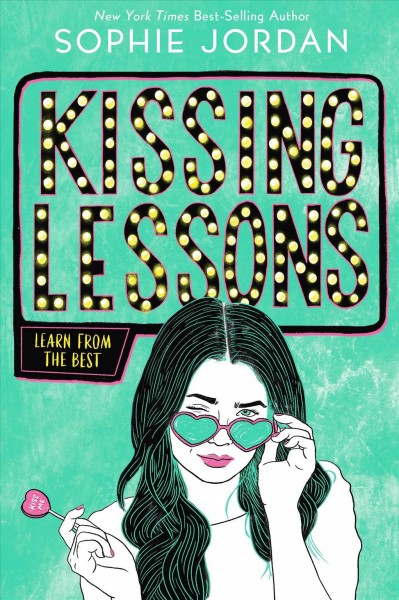 Kissing lessons [electronic resource] / Sophie Jordan.