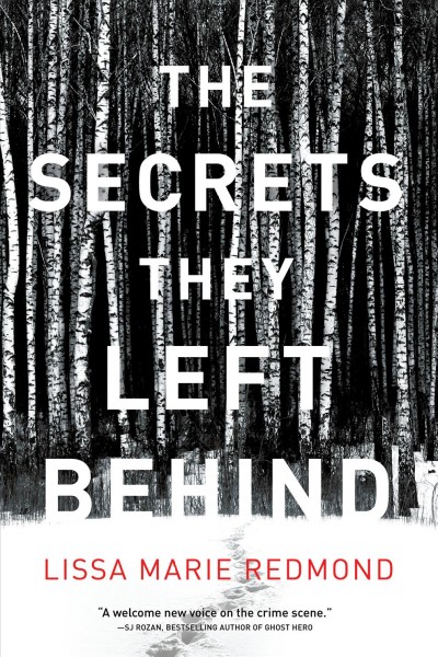 The secrets they left behind / Lissa Marie Redmond.
