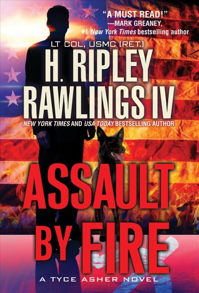 Assault by fire / H. Ripley Rawlings.