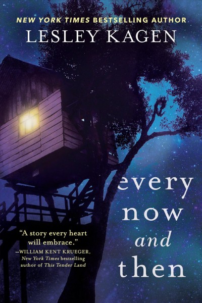 Every now and then : a novel / Lesley Kagen.