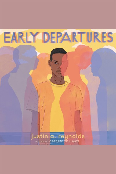 Early departures / Justin A. Reynolds.