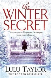 The winter secret / Lulu Taylor.