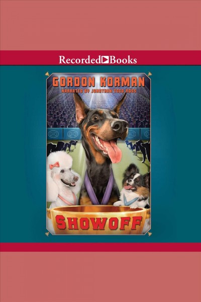 Showoff [electronic resource] : Swindle mystery series, book 4. Gordon Korman.
