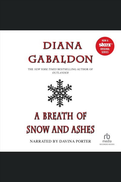 A breath of snow and ashes [electronic resource] : Outlander series, book 6. Diana Gabaldon.