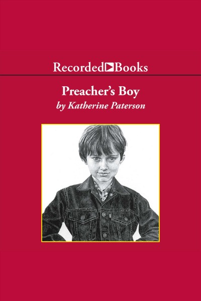 Preacher's boy [electronic resource]. Katherine Paterson.