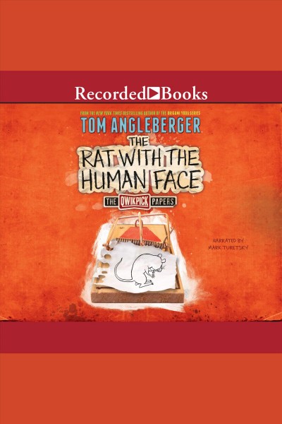 The rat with the human face [electronic resource] : Qwikpick papers series, book 2. Tom Angleberger.