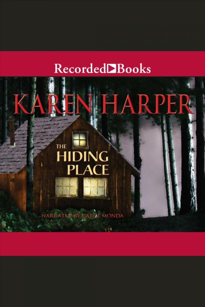 The hiding place [electronic resource]. Karen Harper.