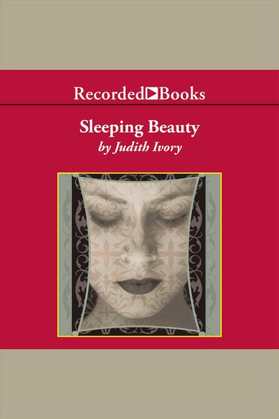 Sleeping beauty [electronic resource]. Ivory Judith.
