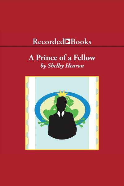 A prince of a fellow [electronic resource]. Hearon Shelby.