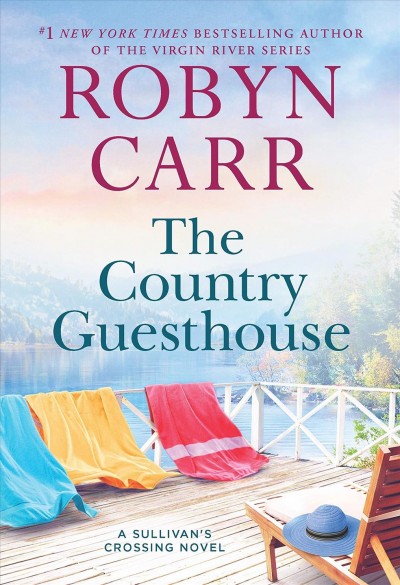 The country guesthouse / Robyn Carr.