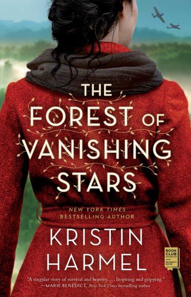 The forest of vanishing stars / Kristin Harmel.