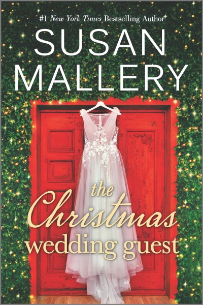The Christmas wedding guest / Susan Mallery.
