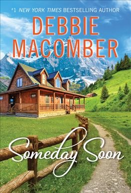 Someday soon / Debbie Macomber.
