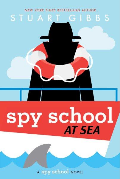 Spy School at Sea [electronic resource].