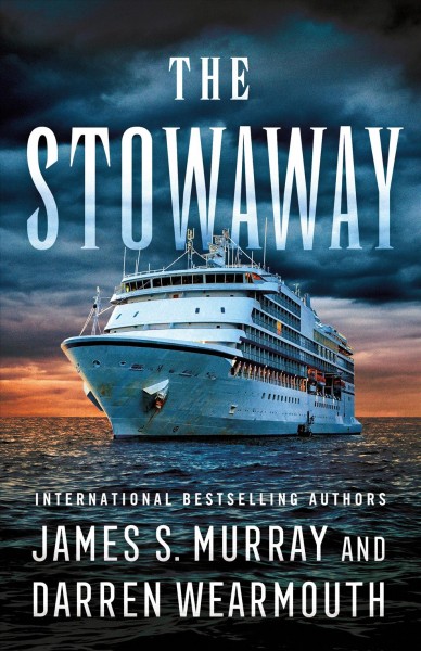The stowaway / James S. Murray and Darren Wearmouth.