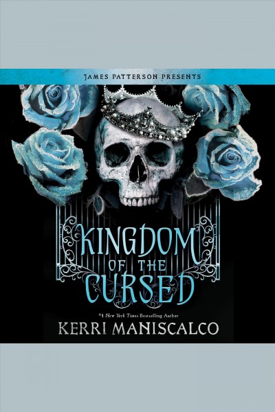 Kingdom of the cursed / Kerri Maniscalco.
