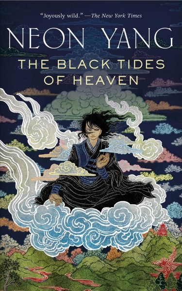 The black tides of Heaven / JY Yang.
