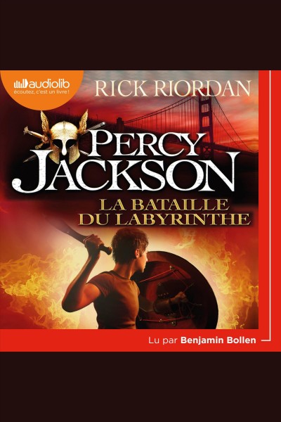 Percy Jackson 4 - La Bataille du labyrinthe / Rick Riordan.