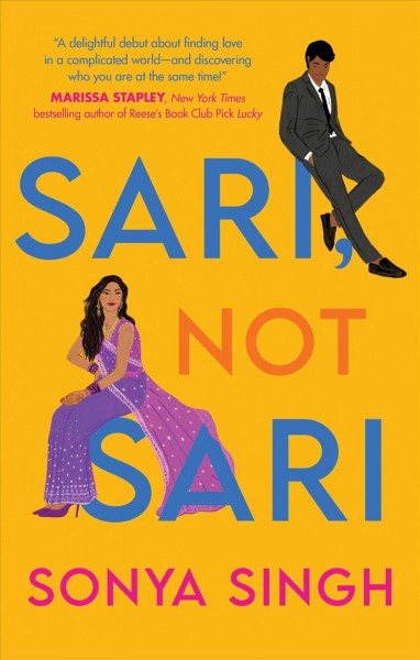 Sari, Not Sari [electronic resource] : a novel / Sonya Singh.