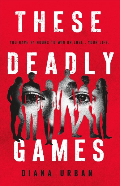 These deadly games / Diana Urban.