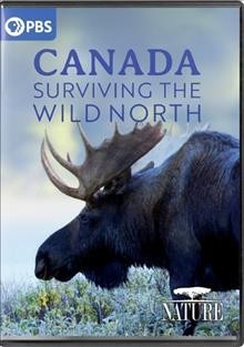 Canada  [videorecording] :  surviving the wild north /  produced and written by Patrick Morris, Verity White ; a production of the WNET Group, Terra Mater Studios GMBH, Brian Leith Productions, Impala Pictures, and River Road Films ; produced by Thirteen Productions, LLC ; PBS.