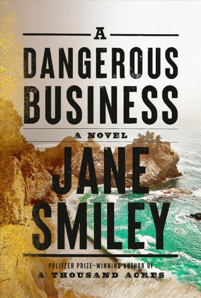 A Dangerous Business [electronic resource] : A Novel.