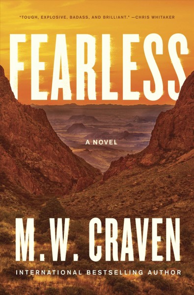 Fearless : a novel / M.W. Craven.